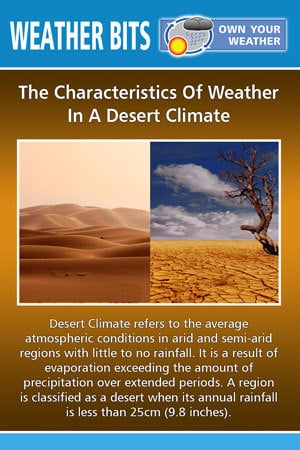 The Characteristics Of Weather In A Desert Climate