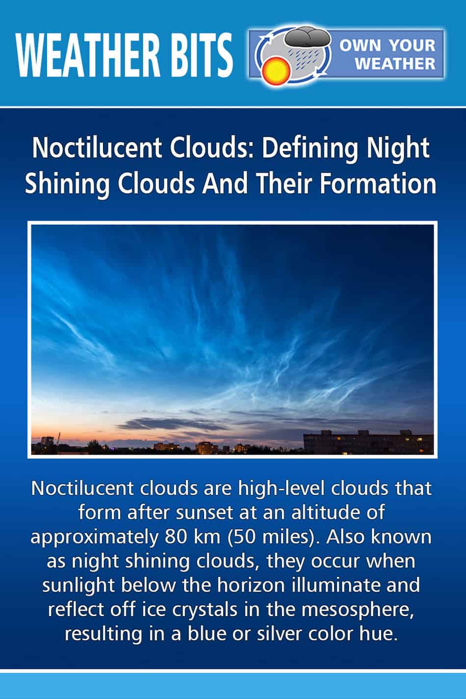 Noctilucent Clouds: Defining Night Shining Clouds And Their Formation